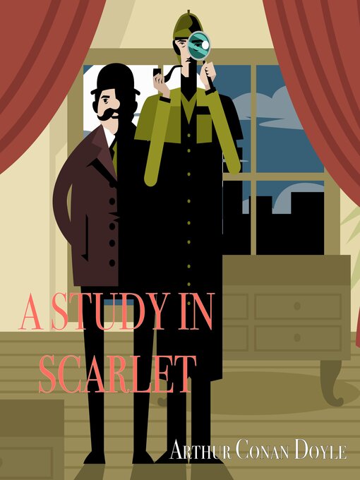 Title details for A Study in Scarlet by Arthur Conan Doyle - Wait list